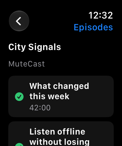 MuteCast Apple Watch screenshot 7: watch 46 episodes
